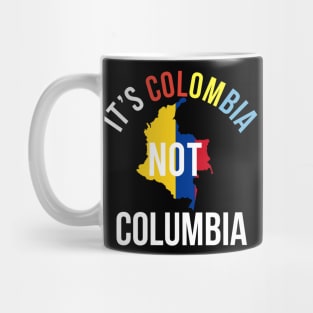 It's colombia not columbia Mug